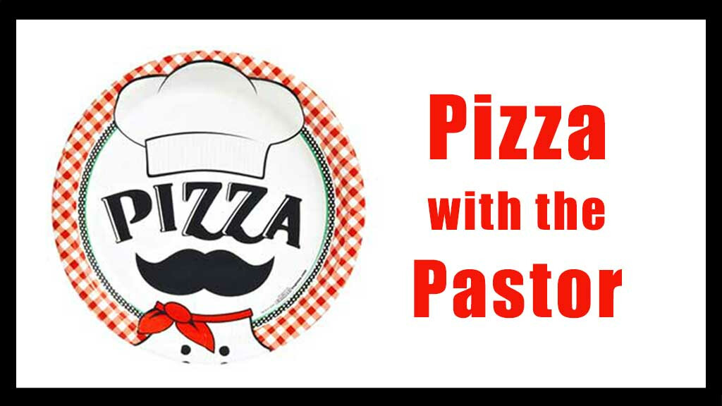Pizza with the Pastor